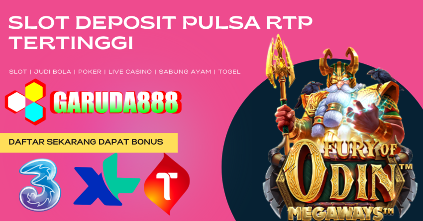 Slot Deposit Pulsa RTP Tertinggi