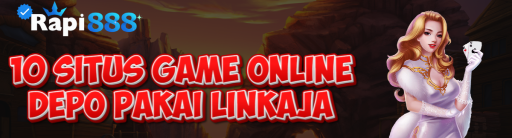 10 Situs Game Online RAPI888