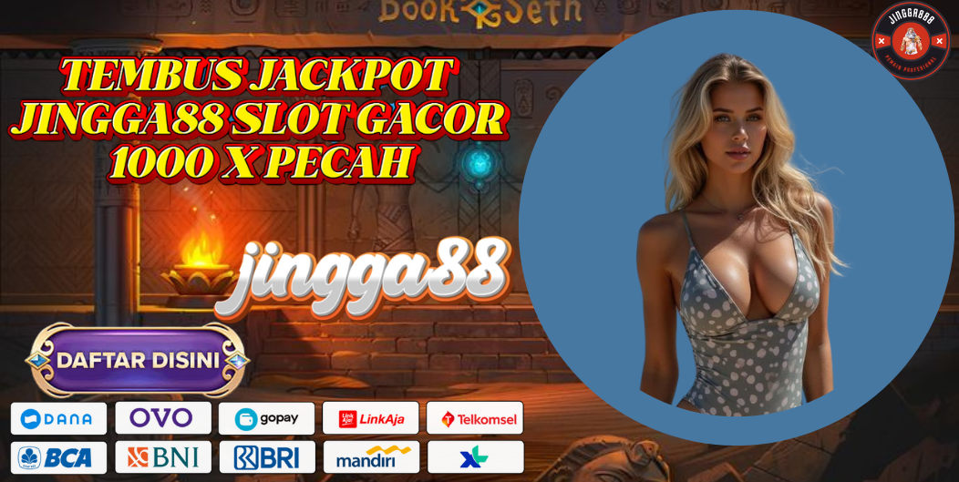 TEMBUS JACKPOT JINGGA88 SLOT GACOR 1000 X PECAH