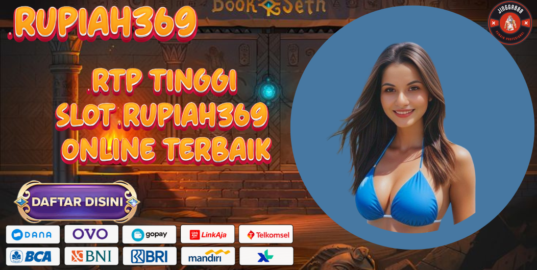 RTP TINGGI SLOT RUPIAH369 ONLINE TERBAIK
