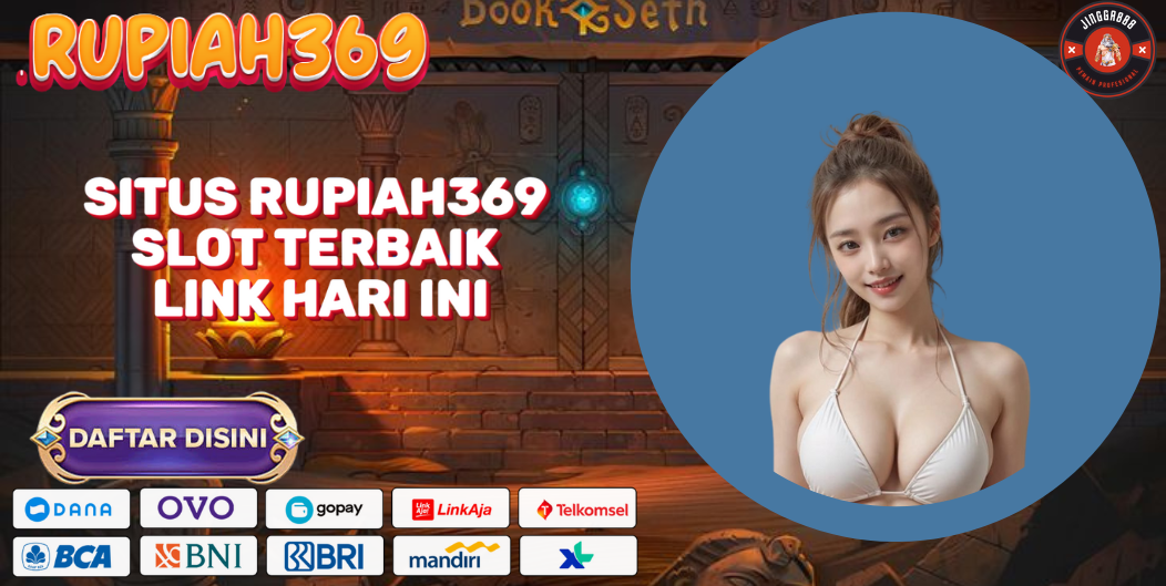 SITUS RUPIAH369 SLOT TERBAIK LINK HARI INI