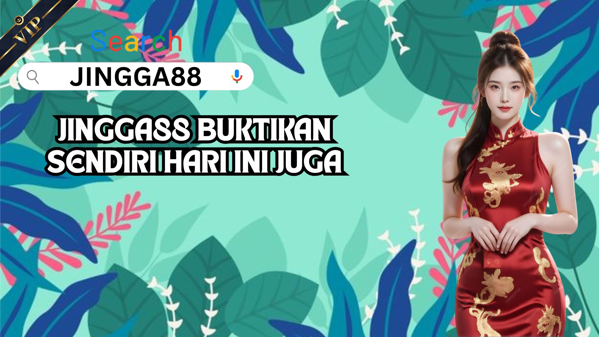 JINGGA88 BUKTIKAN SENDIRI HARI INI JUGA