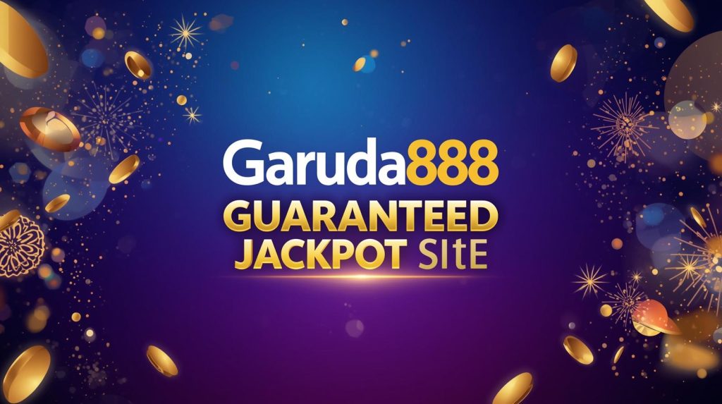 Garuda888 Situs Pasti Jackpot