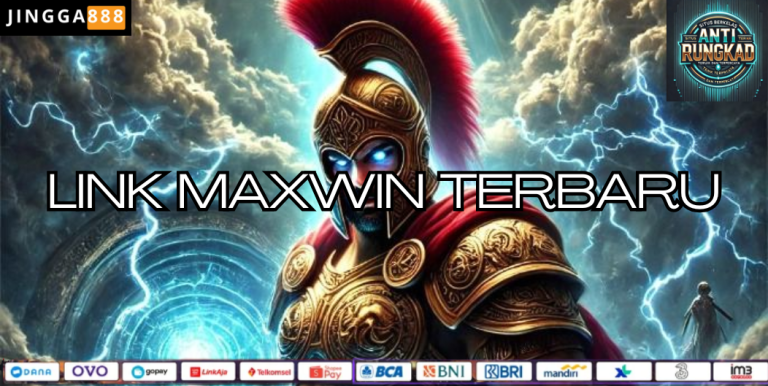 LINK MAXWIN TERBARU