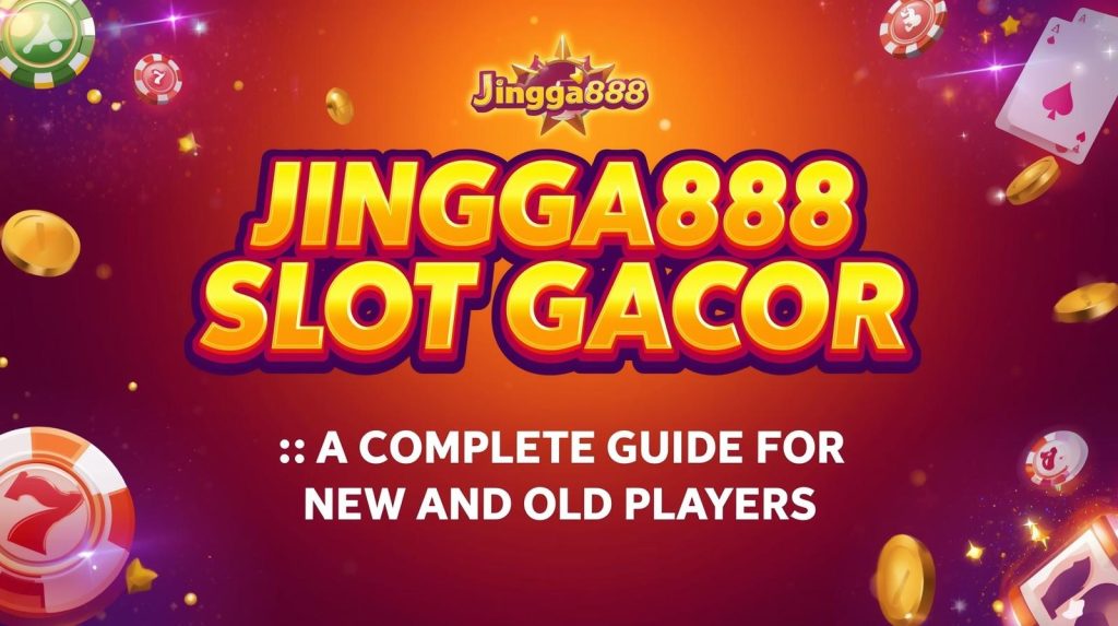 Jingga888 Slot Gacor 