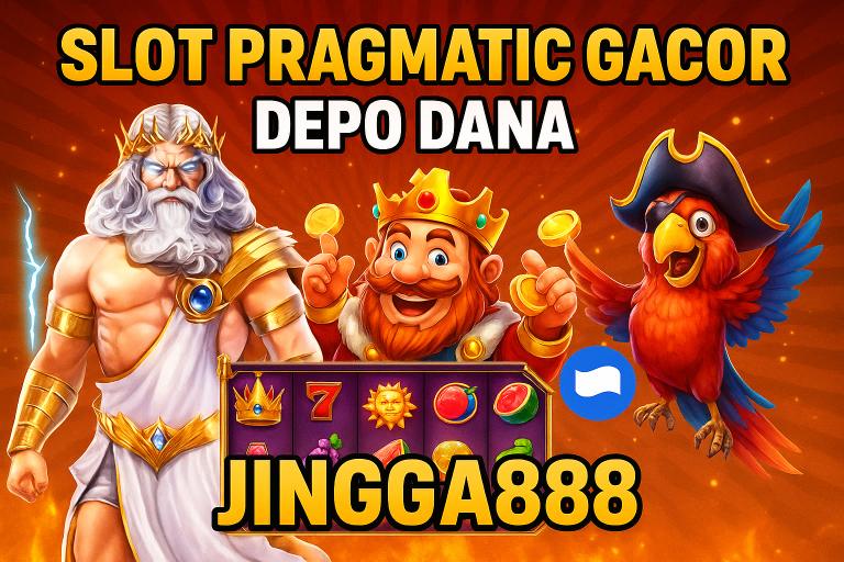 Slot Pragmatic Gacor Deposit Dana Jingga888